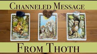 Channeled Message from Thoth Pick a Card - Tarot Reading