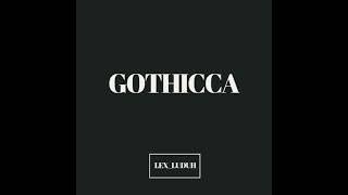 GOTHICCA (prod. rosegum)