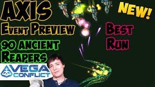 VEGA Conflict Manni's Best Run Vs 90 Ancient Reapers - AXIS PREVIEW