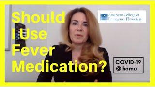 COVID-19: Taking Fever Medication – Dr. Susan Wilcox, Harvard Medical School – Covid19@home/ ACEP