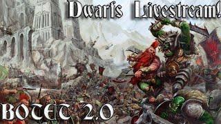 [41] Surprise Dwarfing Stream! | Dwarfs Livestream Campaign - Call Of Warhammer BOTET 2.0