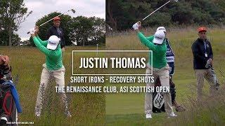 Justin Thomas Golf Swing Short Irons (recovery shots - FO) ASI Scottish Open, July 2019.