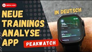 PeakWatch für die Apple Watch (Ultra):Besser als Bevel u. Athlytic / Komplett in Deutsch