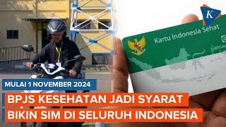 Mulai 1 November 2024, BPJS Kesehatan Jadi Syarat Bikin SIM di Seluruh Indonesia