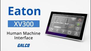 Eaton's XV300 Series Human Machine Interface