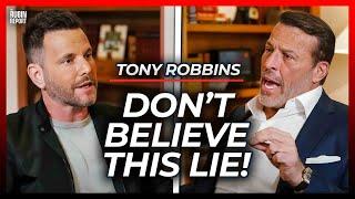 We’ve Been Teaching This Lie for Too Long | Tony Robbins