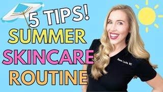 5 Tips For Your Summer Skincare Routine! | The Budget Dermatologist