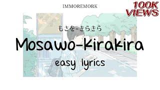 'Mosawo - Kirakira' Easy lyrics | IMMOREMORK