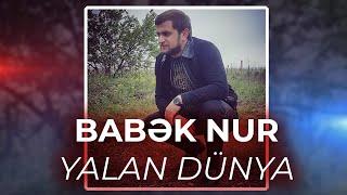 Babek Nur - Yalan Dünya