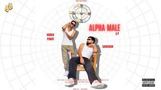 Purje Patole - Harsh Pandt & Sangwan | Godsmxn | ALPHA MALE - EP @BoodleBoyZ