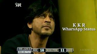 Shahrukh Khan KKR whatsapp Status || IPL WharsApp Status || A K KING 