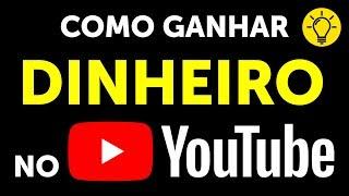 Como Ganhar Dinheiro No YouTube: Dicas Para Quem Está Começando