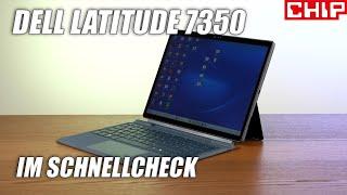 Dell Latitude 7350: 2-in-1-Notebook im Schnellcheck | CHIP