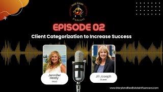 Episode 2: Client Categorization to Increase Success