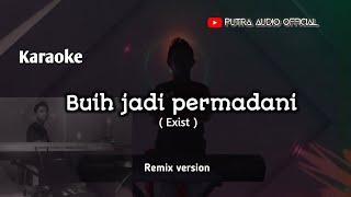 Buih jadi permadani | Kareoke | Nada cowok | remix putra