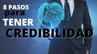 🟠 🟡 8 Pasos Para TENER Credibilidad | LIDERAZGO | Laura Carvajal