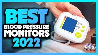 What's The Best Blood Pressure Monitor (2022)? The Definitive Guide!