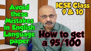 Super Tips to score High Marks in ICSE English Language Paper | Class 9 & 10 | HIGHLY RECOMMENDED