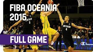 Tall Blacks (NZL) v Boomers (AUS) - Game 2 - Full Game - 2015 FIBA Oceania Championship