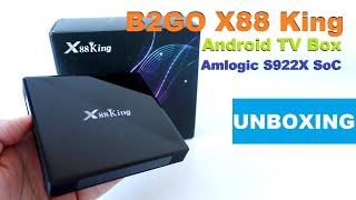 B2GO X88 King Android TV Box powered by Amlogic S922X SoC Unboxing (Video)
