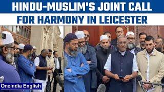 Leicester: Hindu & Muslim leaders release joint statement, call for peace | Oneindia News*News