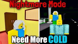 Need More Cold New Nightmare Mode Gameplay | What if mom catches us? (Full Gameplay)