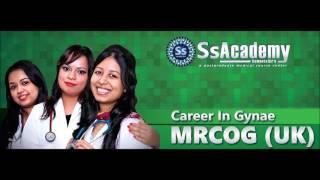 MRCP | MRCS | MRCOG | MRCPCH | Course in Bangladesh by SsAcademy