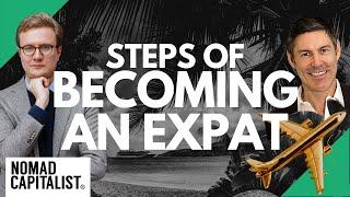 Fundamental Steps of Becoming an Expat