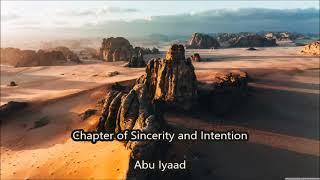 Chapter of Sincerity and Intention... Abu Iyaad