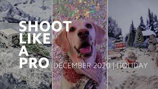 #ShootLikeAPro: Holiday