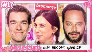 Obsessed With Adult Male Bromances | Obsessed With Brooke - Episode 17