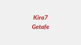 Kira7 - Getafe (lyrics video)