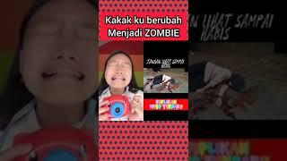 Kakak ku Menjadi Zombie ! Sedih #shorts Nasya kaila nazifah