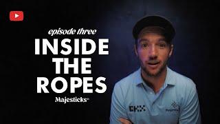 "A Breed Apart" | Inside the Ropes | Majesticks GC