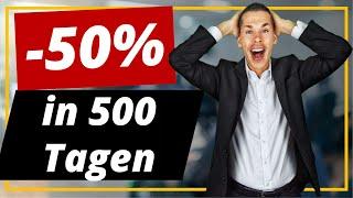 50% Kursverlust in 500 Tagen️