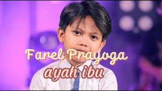 Ayah Ibu - Farel Prayoga - Lirik Ayah Ibu - KARNAMEREKA #farelprayoga #farel #ayahibu #lirik