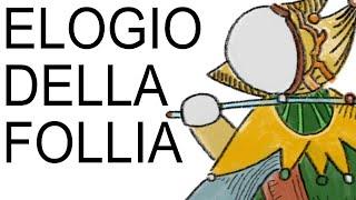 Elogio della Follia | Erasmo da Rotterdam | Audiolibro italiano completo