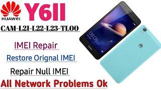 Huawei Y6II CAM-L22-L21-L23-TL00 IMEI Repair Restore Orignal IMEI Null IMEI OK Done All Network