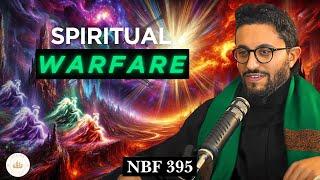 Spiritual Struggle || NBF 395 || Dr Shadee Elmasry