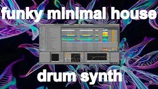 Making funky minimal house using a drum synth