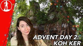 KOH KER, CAMBODIA - Advent Day 2 | 24 Archaeological Sites You Should Know About | Dig it With Raven