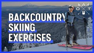 Top 5 Exercises for Backcountry Skiers and Splitboarders