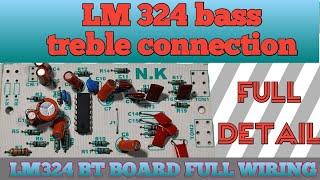 LM 324 bass treble connection/ LM324 BT BOARD FULL WIRING