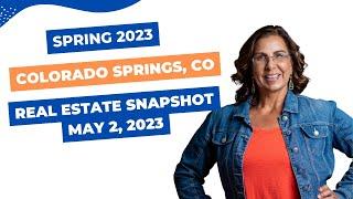 Colorado Springs Real Estate | Real Estate Snapshot 5/2/2023