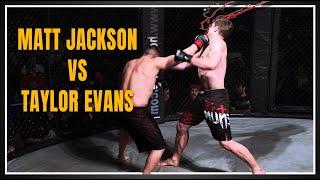 Matt Jackson vs Taylor Evans