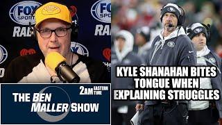 Kyle Shanahan Bites Tongue When it Comes To 49ers Struggles | BEN MALLER SHOW