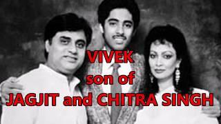 Remembering Vivek Singh :TUM YE KAISE JUDA HO GAYE by JAGJIT SINGH