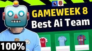 FPL Gameweek 8 Best Team - 100% Ai Rating (FPL 2024/25)