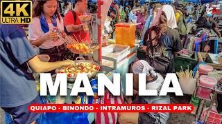 [4K] ULTIMATE MANILA EXPERIENCE | Quiapo - Binondo - Intramuros - Rizal Park Walk Tour  2024