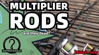 THROWBACK THURSDAY | Multiplier/Casting rods... are they dead?